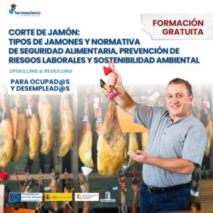 Tipos de Jamones y Normativa de Seguridad Alimentaria, Prevención de Riesgos Laborales y Sostenibilidad Ambiental