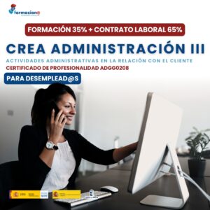 Crea Administración III (Actividades Administrativas en la Relación con el Cliente)